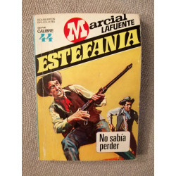 Estefania no sábia perder