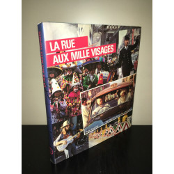 Dupont Mermod Gasser Georg Stärk LA RUE AUX MILLES VISAGES Mondo