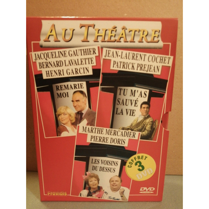 Au théâtre Coffret 3 DVD Remarie moi Tu m'as sauvé la vie Voisins...