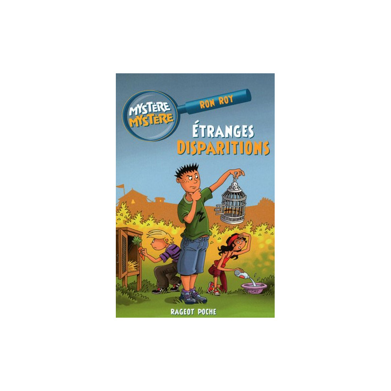 Mystère Mystère Tome 2 : Etranges disparitions