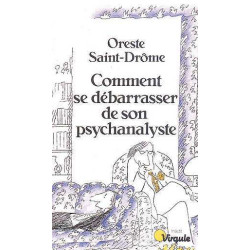 Comment se débarrasser de son psychanalyste - 15 scénarios...