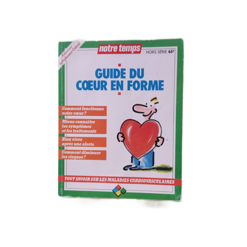 Notre temps - Guide du coeur en forme