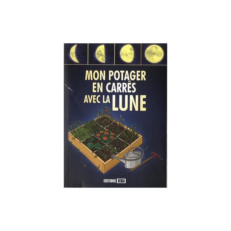 Mon potager en carrés avec la Lune