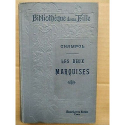 Champol - Les deux Marquises Bibliothèque de Ma Fille
