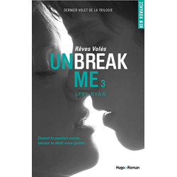 Unbreak Me T03 Rêves volés (03)