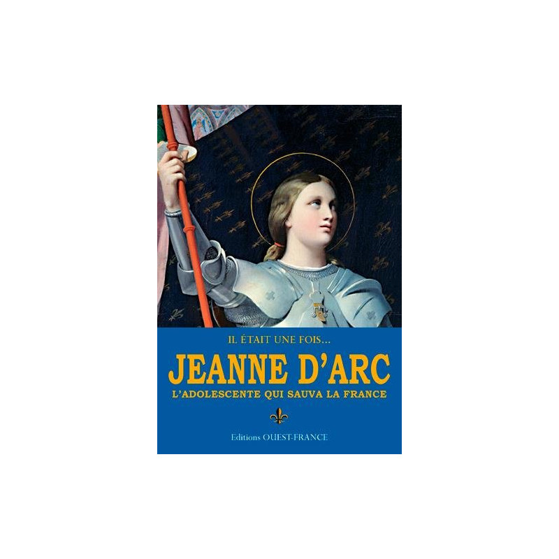 Il etait une fois...jeanne d'arc