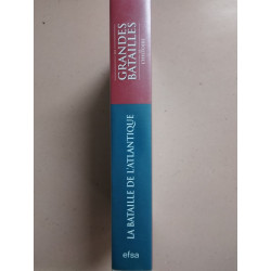 Les grandes batailles de l'histoire - la bataille de l'atlantique