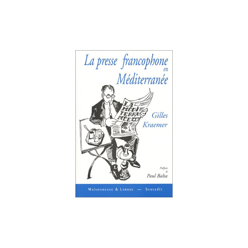 La presse francophone en Méditerranée. Regain et perspectives