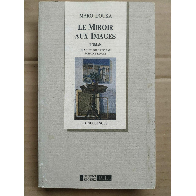 Maro Douka Le miroir aux images hatier