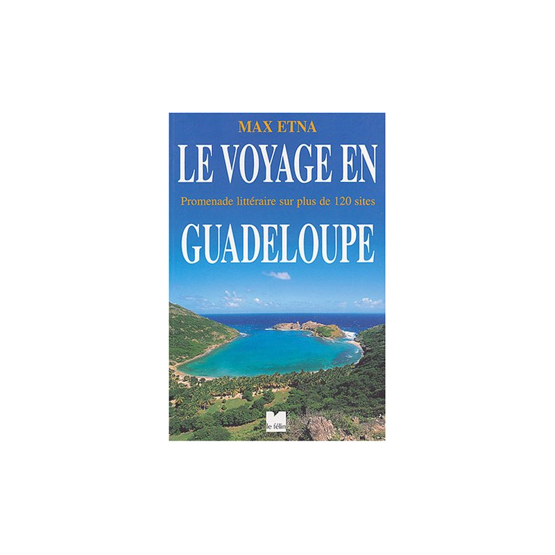 Voyage en Guadeloupe