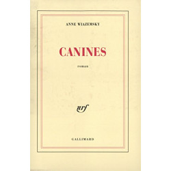 Canines - Prix Goncourt des Lycéens 1993