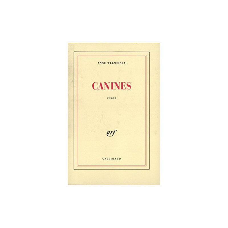 Canines - Prix Goncourt des Lycéens 1993