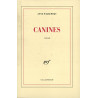 Canines - Prix Goncourt des Lycéens 1993