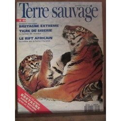 Terre Sauvage n69 011993 Tigre de sibérie le Rift américain...