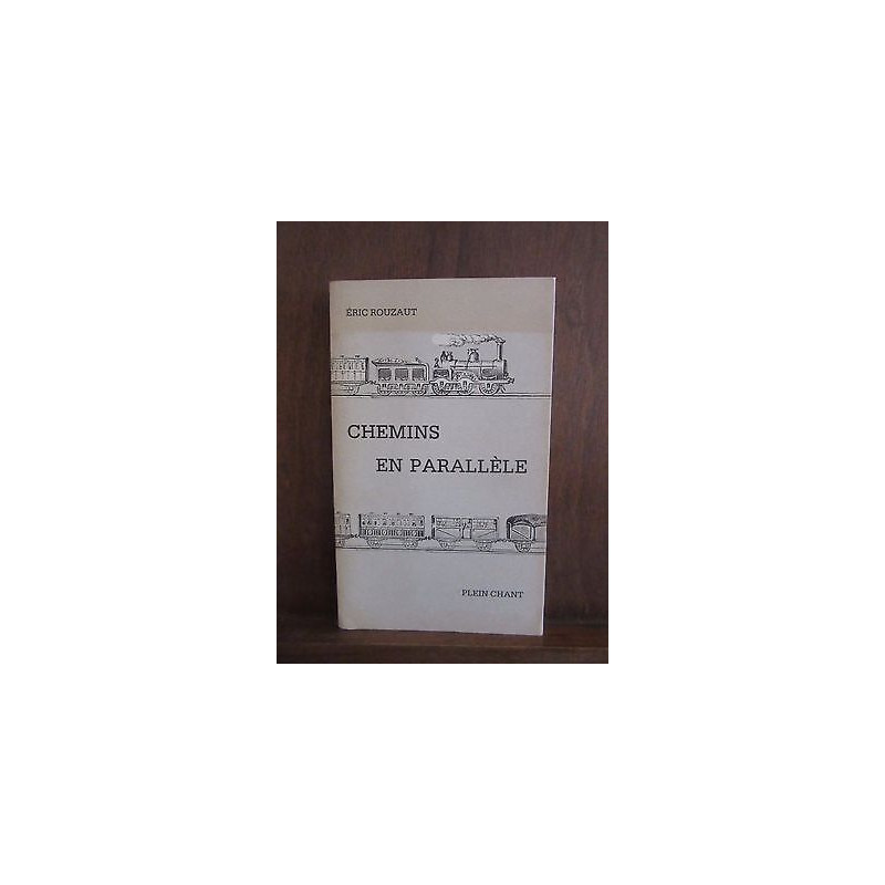 CHEMINS EN PARALLELE
