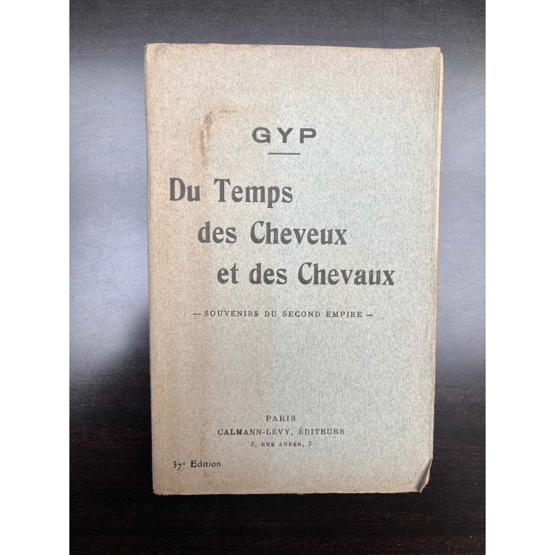 gyp Du temps des cheveux et des chevaux