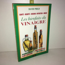 LES BIENFAITS DU VINAIGRE Remedes Astuces Recettes Rituels