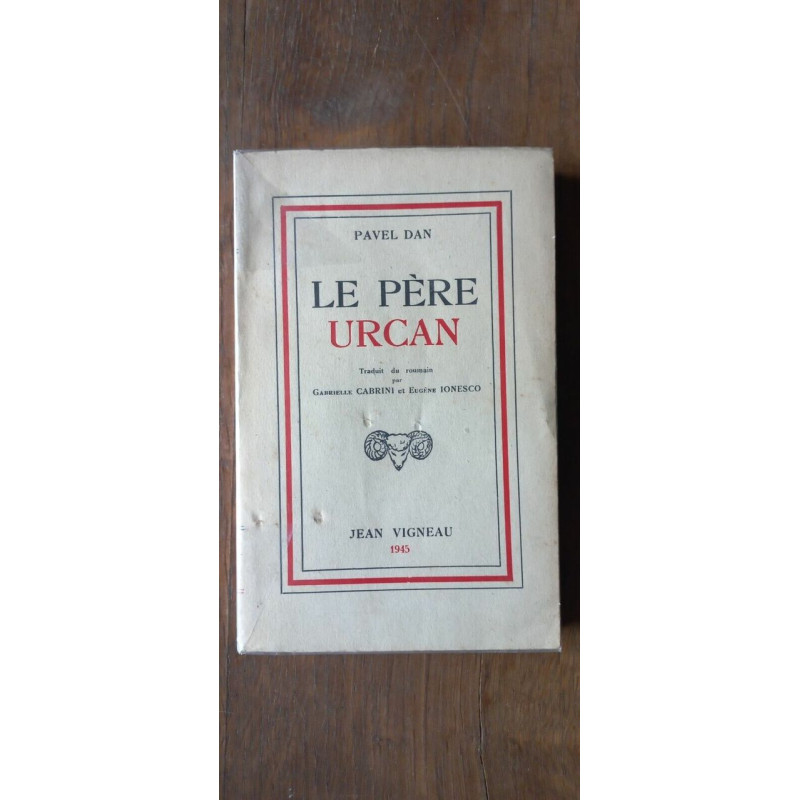 Pavel Dan Le Père urcan Jean vigneau