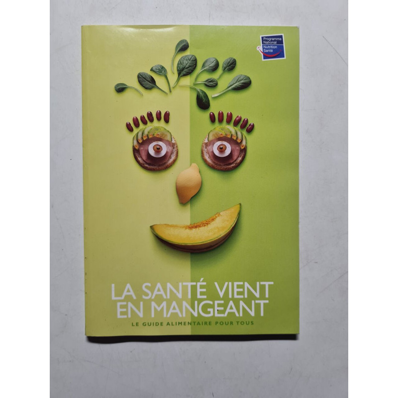 La santé vient en mangeant - 2006