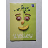 La santé vient en mangeant - 2006