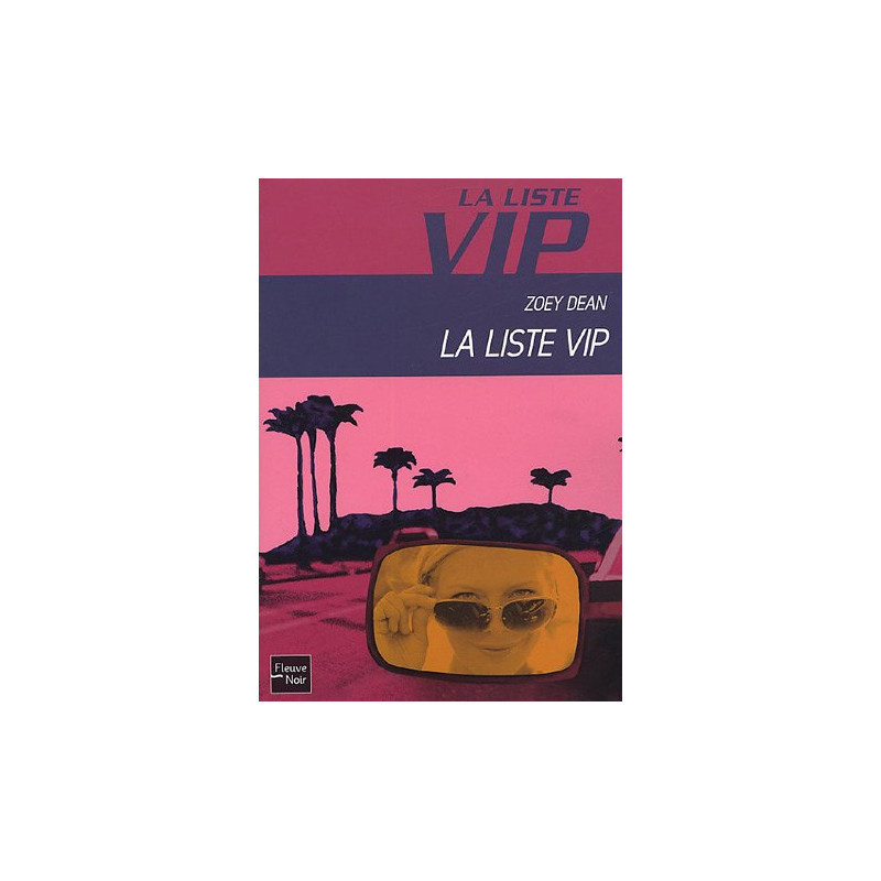La Liste VIP Tome 1