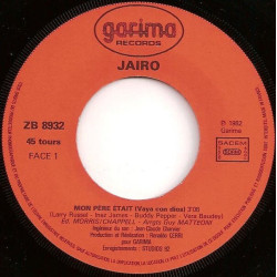 Mon Père Était (Vaya Con Dios) / Mon Cœur