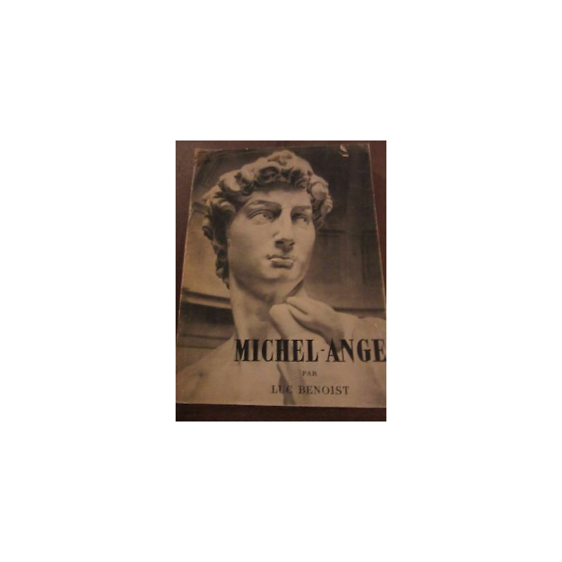 Luc benoist michel ange