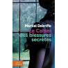 Le cahier des blessures secrètes