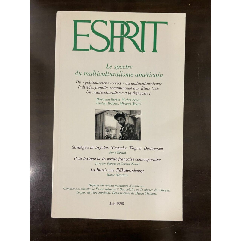 Revue Esprit Le Spectre du Multiculturalisme Américain Juin 1995