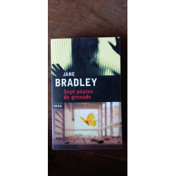 Jane Bradley Sept pépins de grenade
