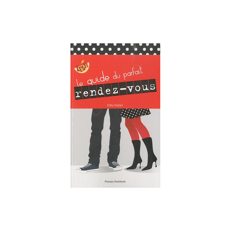 Le guide du parfait rendez-vous