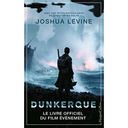 Dunkerque: Le livre officiel du film événement de Christopher Nolan
