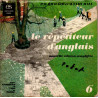 Le Répétiteur D'Anglais : Nouvelle édition Simplifiée - 6ème