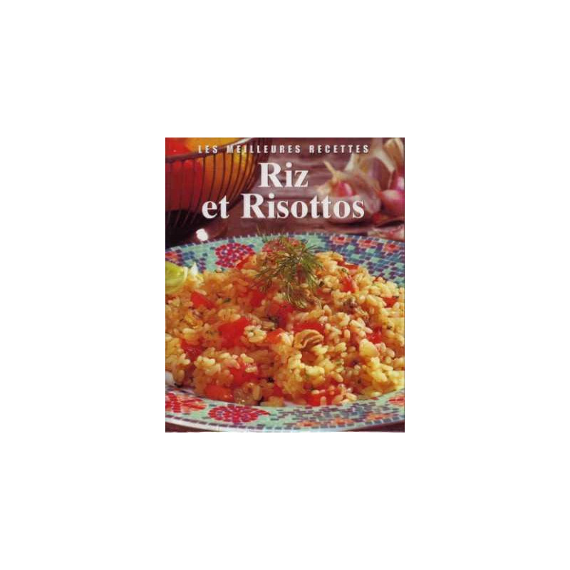 Riz et Risottos