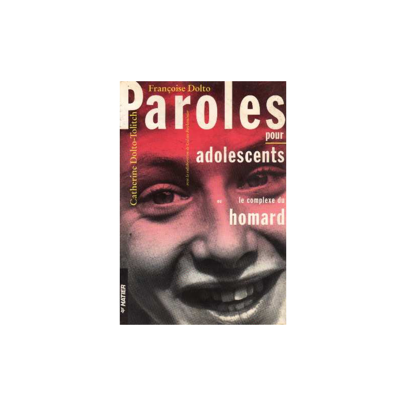 Paroles pour adolescents - ou le complexe du homard