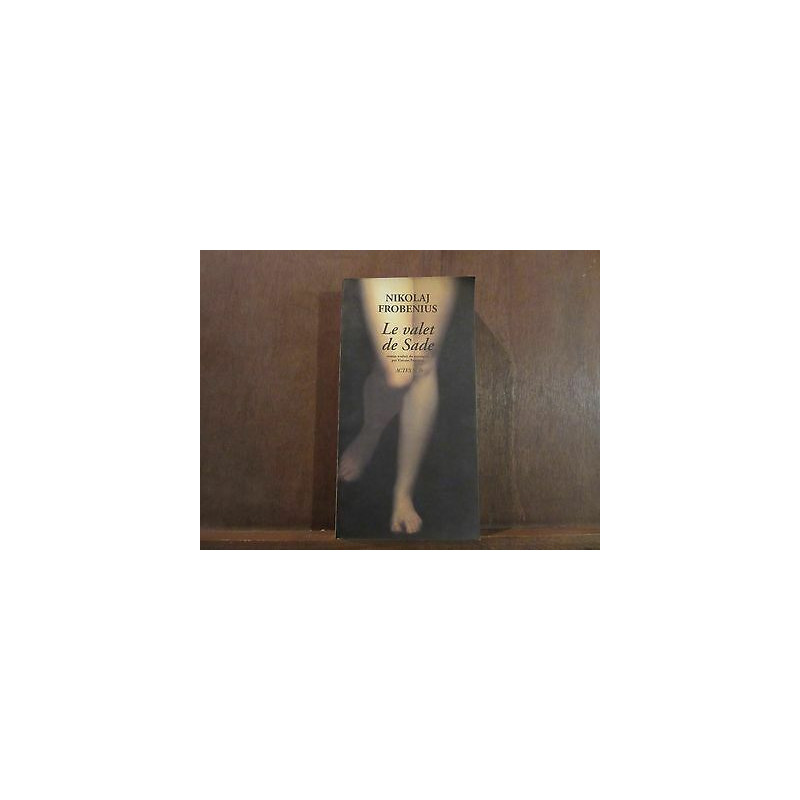 NIKOLAJ frobenius LE VALET DE SADE