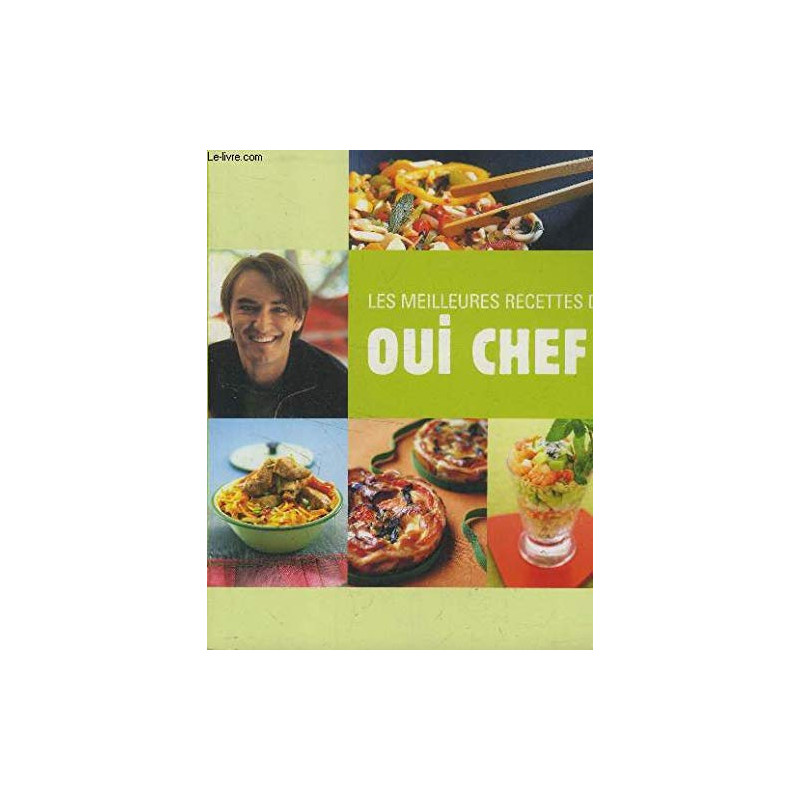 Les meilleures recettes de oui chef