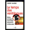 Le temps des ventriloques : Médias sondages et marionnettes...