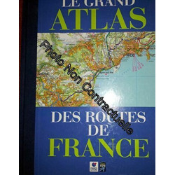 Le grand atlas des routes de France