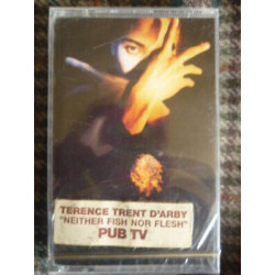 Terence Trent D'Arby Neither fish nor flesh Cassette Audio-K7 C