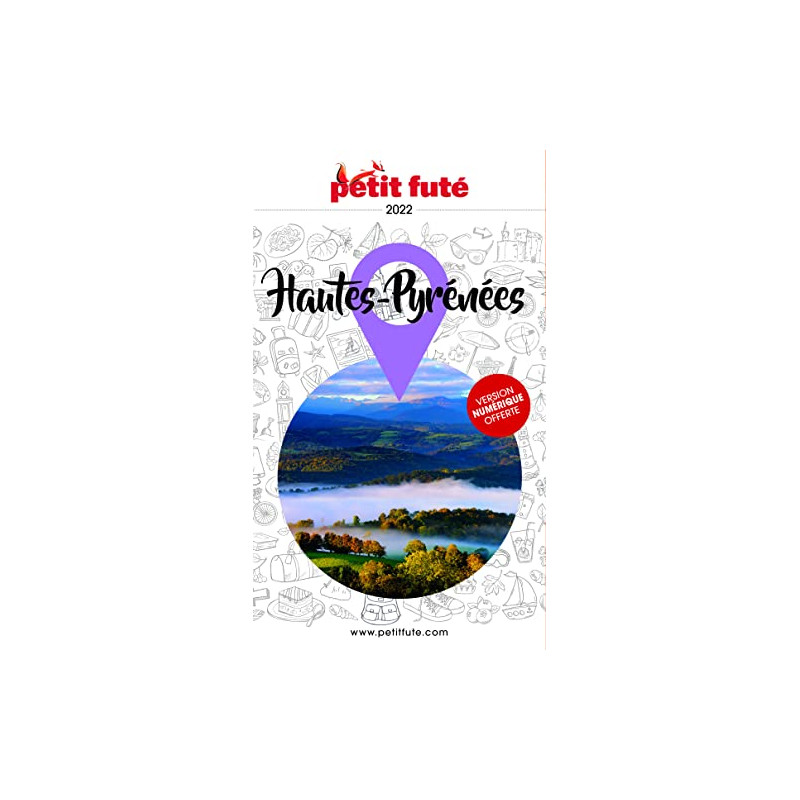 Guide Hautes-Pyrénées 2021 Petit Futé