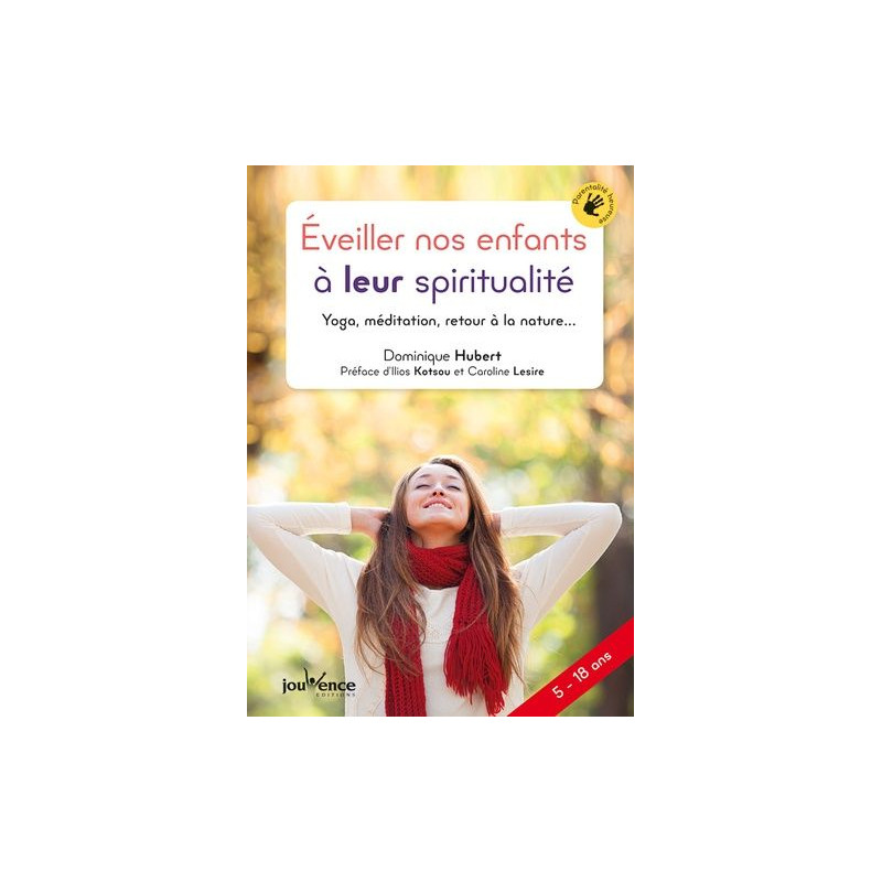 Eveiller Nos Enfants a Leur Spiritualité