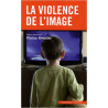 La violence de l'image