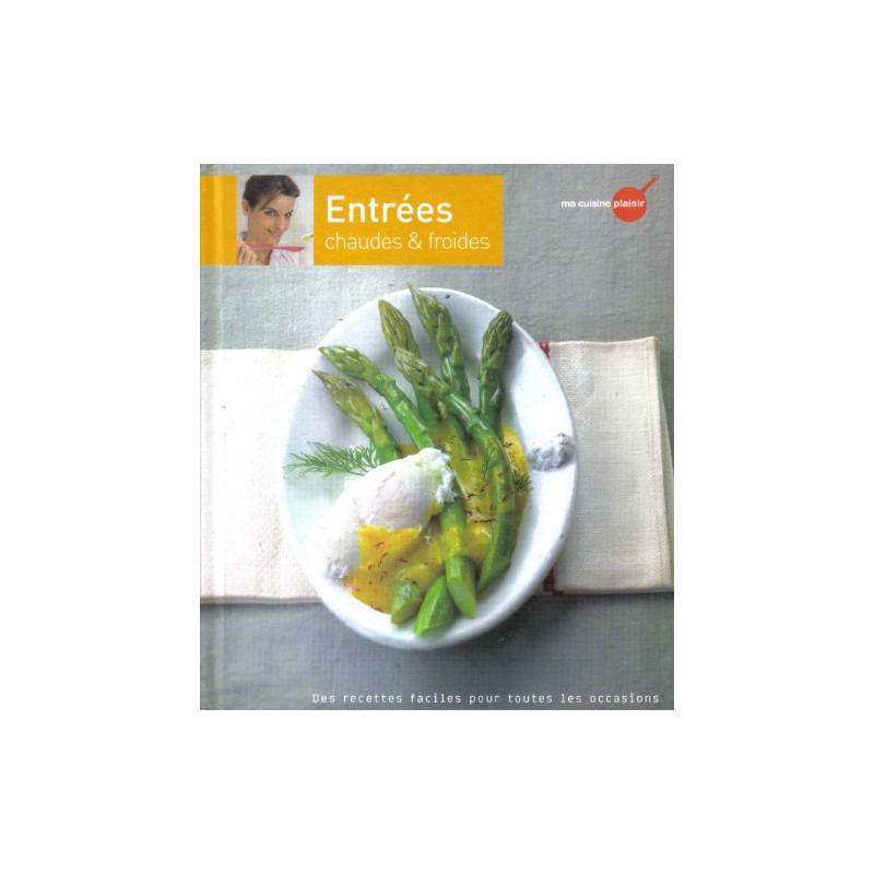 Recettes faciles pour toutes les occasions - ENTREES (chaudes et...