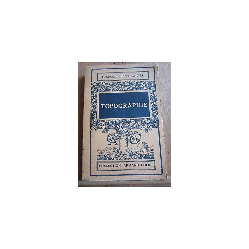 Général de fontanges topographie Collection Armand colin