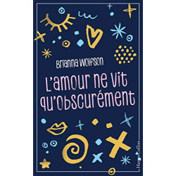 L'amour ne vit qu'obscurément