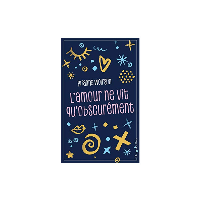 L'amour ne vit qu'obscurément