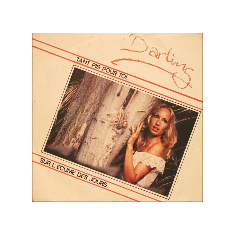 Tant Pis Pour Toi / Sur L'Ecume Des Jours