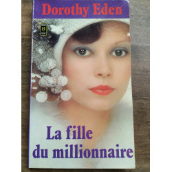 Dorothy Eden La fille de millionnaire