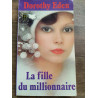 Dorothy Eden La fille de millionnaire